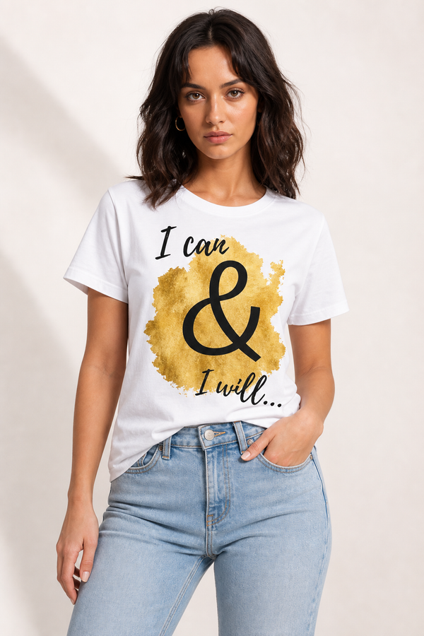 White graphic tee with gold I Can and I Will motivational print
